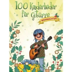 Bosworth 100 Kinderlieder Gitarre Weih