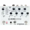 Empress Effects Echosystem