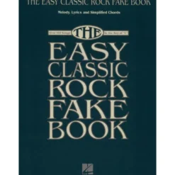 Hal Leonard Easy Classic Rock Fake Book