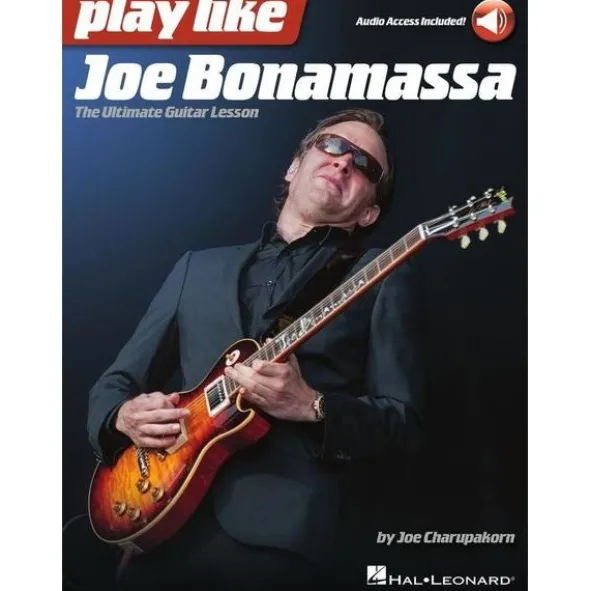 Hal Leonard Play Like Joe Bonamassa
