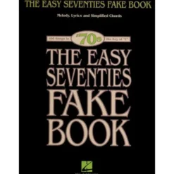 Hal Leonard The Easy Seventies Fake Book