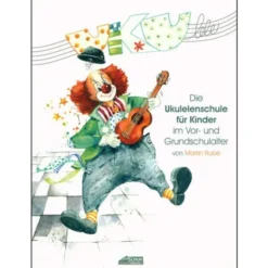Schuh Verlag Die Ukulelenschule für Kinder
